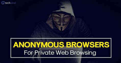 Anonymous browser. Things To Know About Anonymous browser. 